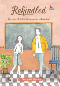 Image of Rekindled:Tentang Diri dan Bagaimana Ia Kembali