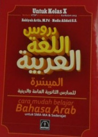 Image of Cara Mudah Belajar Bahasa Arab Untuk SMA-MA &Sederajat Kelas X
