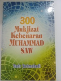 Image of 300 Mukjizat Kebenaran Muhammad SAW