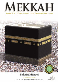 Image of Mekkah: Kota Suci, Kekuasaan, dan Teladan Ibrahim
