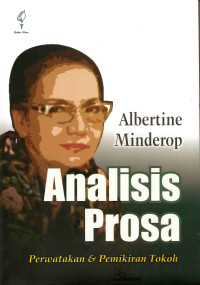 Image of Analisis Prosa: Perwatakan dan Pemikiran Tokoh