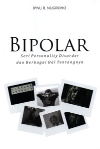Image of Bipolar: Seri Personality Disorder dan Berbagai Hal Tentangnya