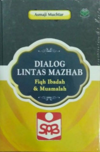 Image of Dialog Lintas Mazhab: Fiqh Ibadah & Muamalah