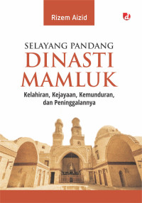 Image of Selayang Pandang Dinasti Mamluk