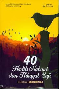 Image of Empat Puluh Hadits Nabawi dan Hikayat Sufi: Terjemah Ushfuriyah