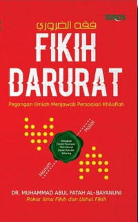 Image of Fikih Darurat: Pegangan Ilmiah Menjawab Persoalan Khilafah
