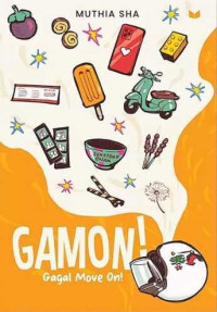 Image of Gamon!: Gagal Move On!