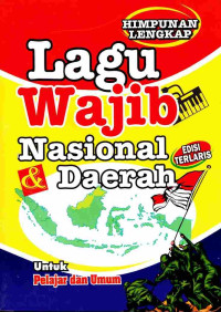 Image of Himpunan Lengkap Lagu Wajib Nasional & Daerah