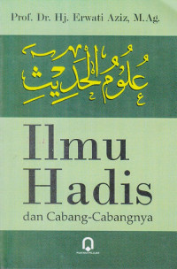 Image of Ilmu Hadis dan Cabang-Cabangnya