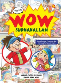 Image of WOW Subhanallah: Komik Tentang Penemuan dan Teknologi Pertama di Dunia
