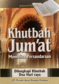 Image of Khutbah Jum'at Membina Persaudaraan