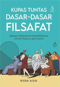 Image of Kupas Tuntas Dasar-Dasar Filsafat