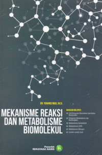 Image of Mekanisme Reaksi dan Metabolisme Biomolekul