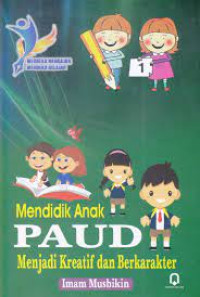Image of Mendidik Anak Paud Menjadi Kreatif dan Berkarakter