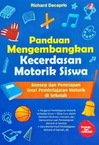 Image of Panduan Mengembangkan Kecerdasan Motorik Siswa