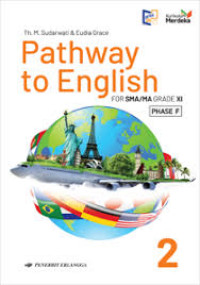 Image of Pathway to English SMA/MA Kelas XI Phase F Kurikulum Merdeka