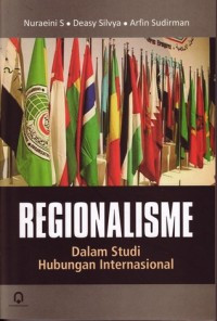 Image of Regionalisme dalam Studi Hubungan Internasional