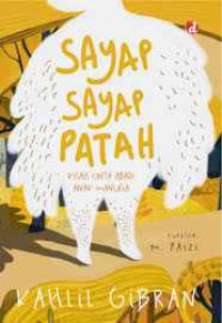 Image of Sayap-Sayap Patah: Kisah Cinta Abadi Anak Manusia