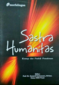 Image of Sastra Humanitas: Konsep dan praktik pemaknaan