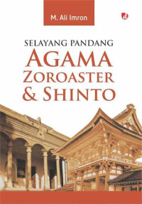 Image of Selayang Pandang Agama Zoroaster & Shinto