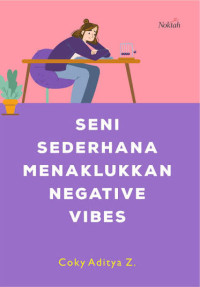 Image of Seni Sederhana Menaklukkan Negative Vibes