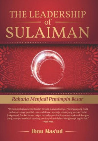 Image of The Leadership of Sulaiman: Rahasia Menjadi Pemimpin Besar