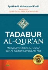 Image of Tadabur Al-Qur'an: Menyelami Makna Al-Qur'an dari Al-Fatihah sampai An-Nas