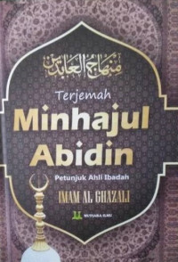 Image of Terjemah Minhajul Abidin: Petunjuk Ahli Ibadah