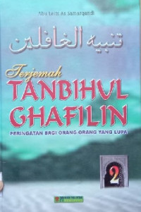 Image of Terjemah Tanbihul Ghafilin 2: Peringatan Bagi Orang-orang yang Lupa
