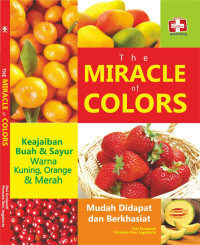 Image of The Miracle of Colors: Keajaiban Buah & Sayur Warna Kuning, Orange & Merah