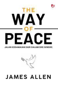 Image of The Way of Peace: Jalan Kedamaian dari Dalam Diri Sendiri