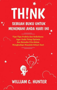Image of Think : Sebuah buku untuk menemani anda hari ini