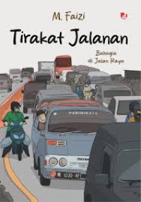 Image of Tirakat Jalanan: Bahagia di Jalan Raya