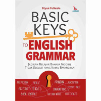 Image of Basic Keys To English Grammar: Jadikan Belajar Bahasa Inggris Tidak Sesulit yang Kamu Bayangkan