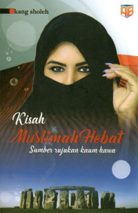 Image of Kisah Muslimah Hebat : Sumber Rujukan Kaum Hawa