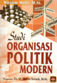 Image of Studi Organisasi Politik Modern