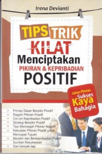 Image of Tips Trik Kilat menciptakan Pikiran & Kepribadian Positif