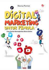 Image of Digital Marketing untuk Pemula: Cara cerdas meningkatkan bisnis online