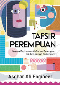 Image of Tafsir Perempuan: Wacana Perjumpaan Al-Qur'an, Perempuan, dan Kebudayaan Kontemporer