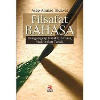 Image of Filsafat Bahasa: Mengungkap hakikat bahasa, makna dan  tanda