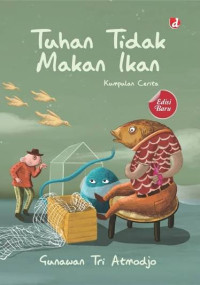 Image of Tuhan Tidak Makan Ikan (Edisi Baru)