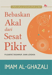 Image of Bebaskan Akal dari Sesat Pikir : Filsafat, tasawuf dan logika