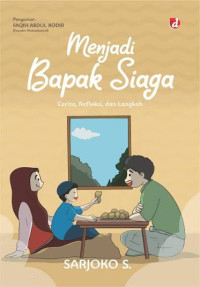 Image of Menjadi Bapak Siaga: Cerita, refleksi, dan langkah