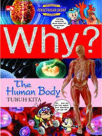 Image of Why? The Human Body: Tubuh Kita