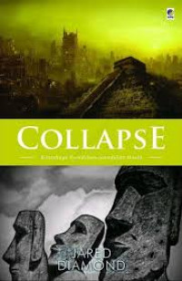 Image of Collapse: Runtuhnya Peradaban-Peradaban Dunia