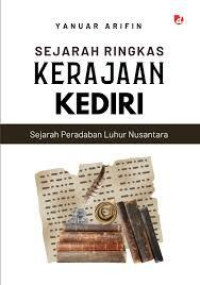 Image of Sejarah Ringkasan Kerajaan Kediri: Sejarah peradaban luhur nusantara