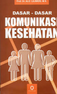Image of Dasar-Dasar Komunikasi Kesehatan