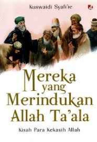 Image of Mereka yang Merindukan Allah Ta'ala: kisah para kekasih Allah