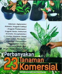 Image of Perbanyakan 23 Tanaman Komersial