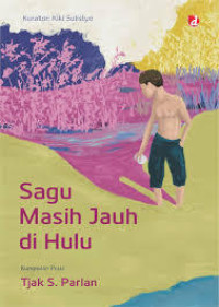 Image of Sagu Masih Jauh di Hulu